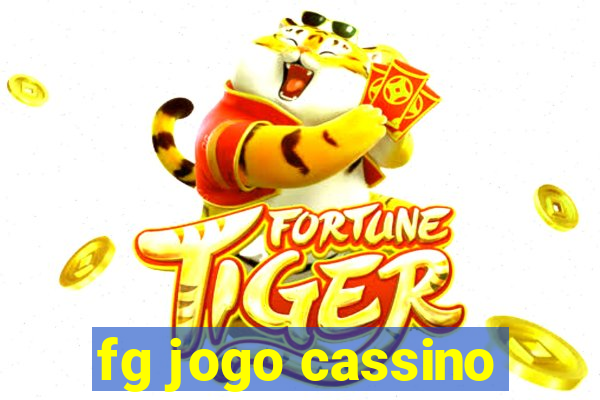 fg jogo cassino